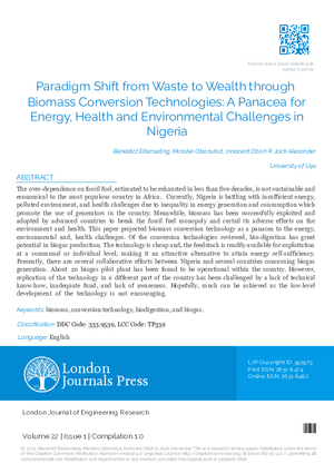 Paradigm Shift from Waste to Wealth through Biomass Conversion Technologies: A Panacea for Energy, Health and Environmental Challenges in Nigeria