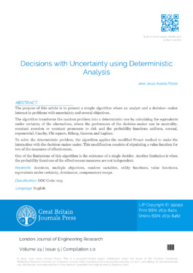 Decisions with Uncertainty using Deterministic Analysis