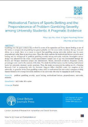 Motivational Factors of Sports Betting and the Preponderance of Problem Gambling Severity among University Students: A Pragmatic Evidence